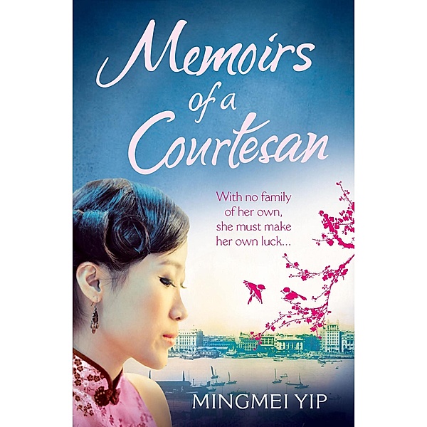 Memoirs of a Courtesan, Mingmei Yip
