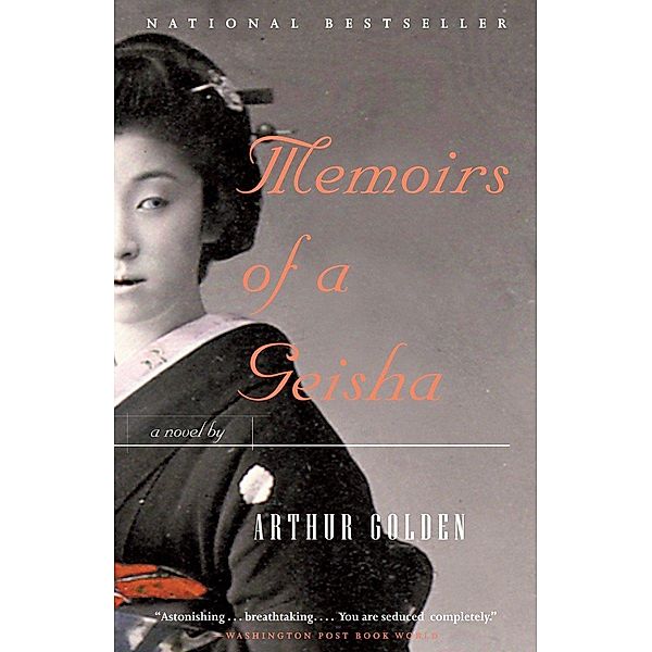 Memoirs of a Geisha, Arthur Golden