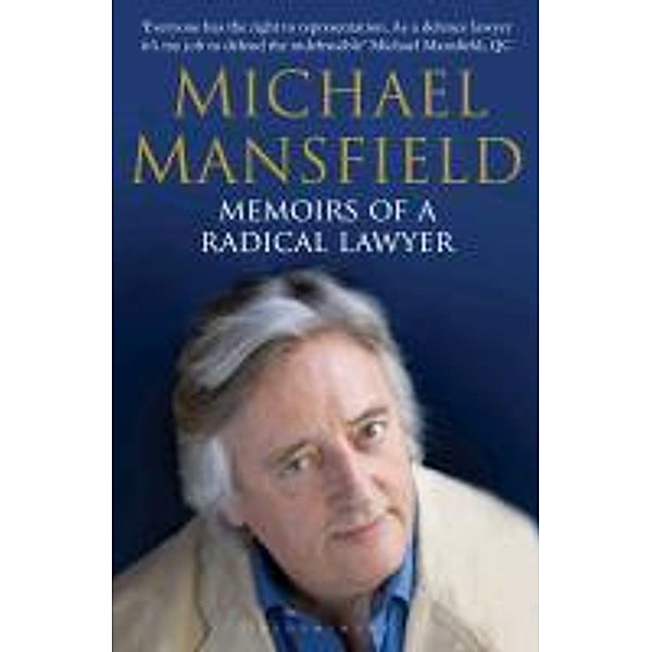 Memoirs of a Radical Lawyer, Michael Mansfield
