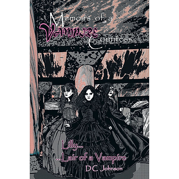 Memoirs of a Vampire Countess, DC Johnson