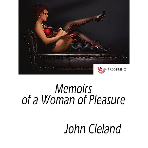 Memoirs of a Woman of Pleasure, John Cleland