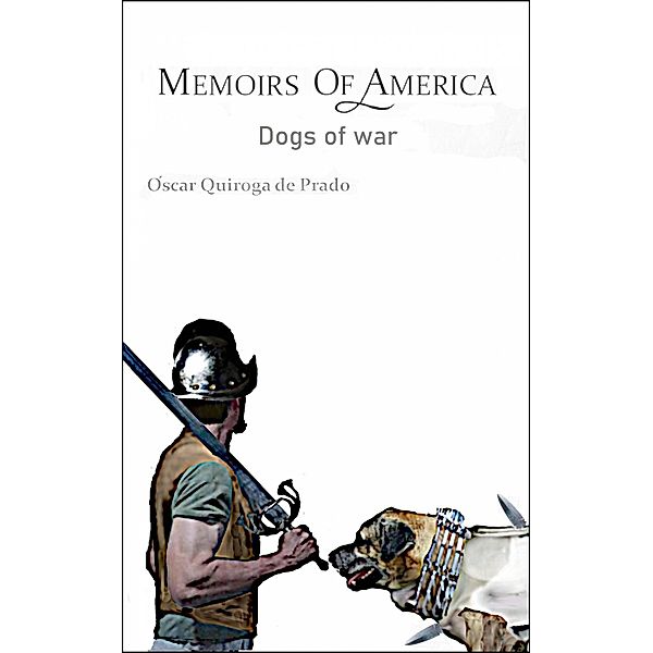 Memoirs of America, Óscar Quiroga de Prado