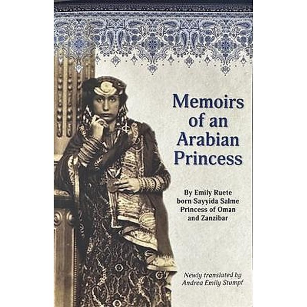Memoirs of an Arabian Princess, Andrea Stumpf