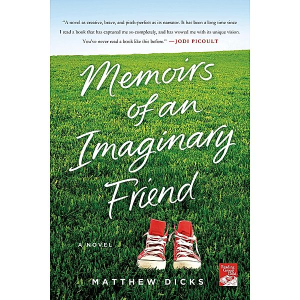 Memoirs of an Imaginary Friend, Matthew Dicks