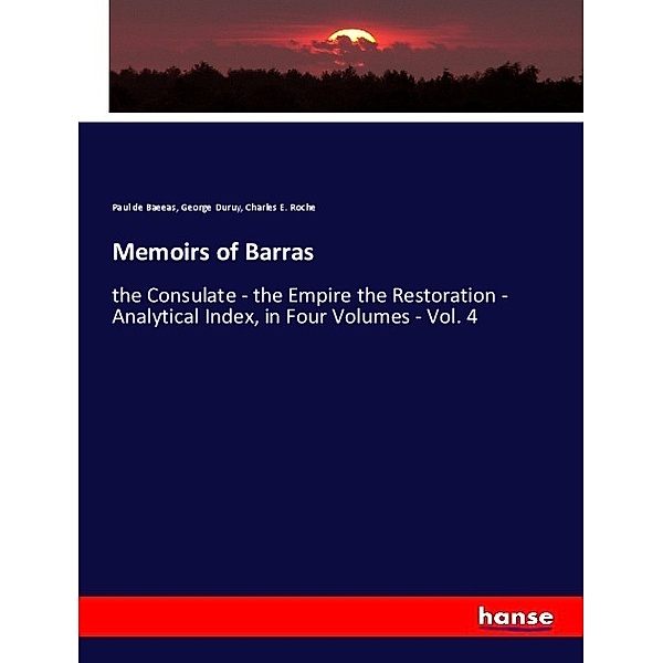 Memoirs of Barras, Paul de Baeeas, George Duruy, Charles E. Roche