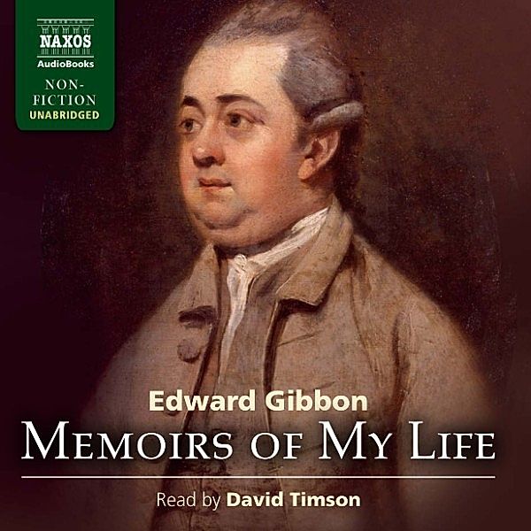 Memoirs of my life (Unabridged), Edward Gibbon