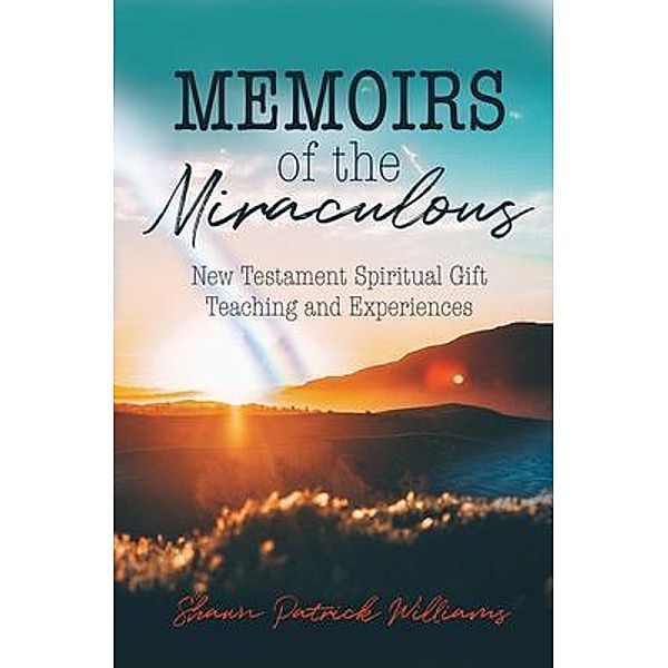 Memoirs of the Miraculous, Shawn Patrick Williams