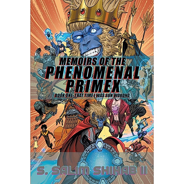 Memoirs of the Phenomenal Primex, S. Salim Shihab
