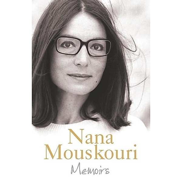 Memoirs / Weidenfeld and Nicholson, Nana Mouskouri