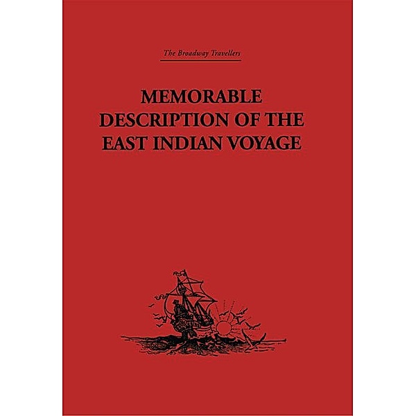 Memorable Description of the East Indian Voyage, Willem Ysbrantsz Bontekoe
