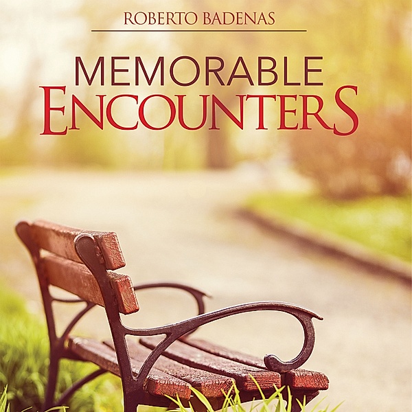 Memorable Encounters, Roberto Badenas
