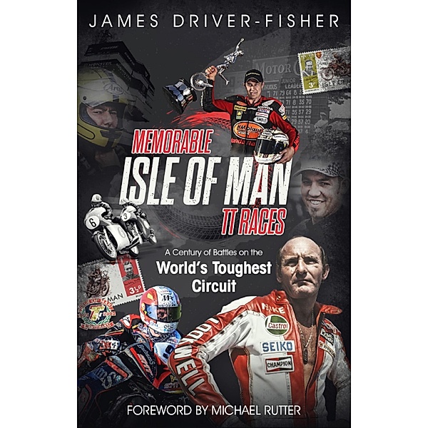 Memorable Isle of Man TT Races, James Fisher