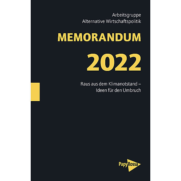 MEMORANDUM 2022, Arbeitsgruppe Alternative Wirtschaftspolitik