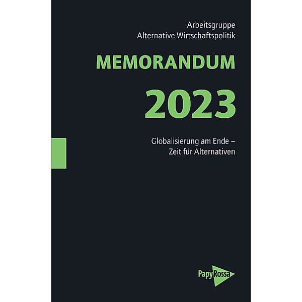 MEMORANDUM 2023, Arbeitsgruppe Alternative Wirtschaftspolitik