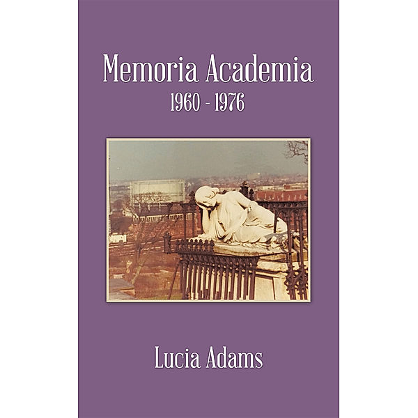 Memoria Academia 1960 - 1976, Lucia Adams