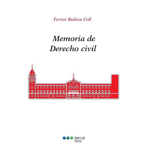 Memoria de Derecho civil, Ferrán Badosa Coll