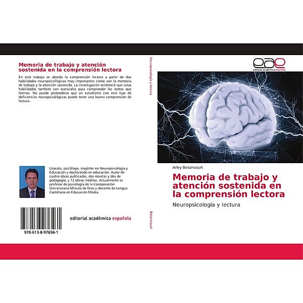 Memoria de trabajo y atención sostenida en la comprensión lectora, Arley Betancourt