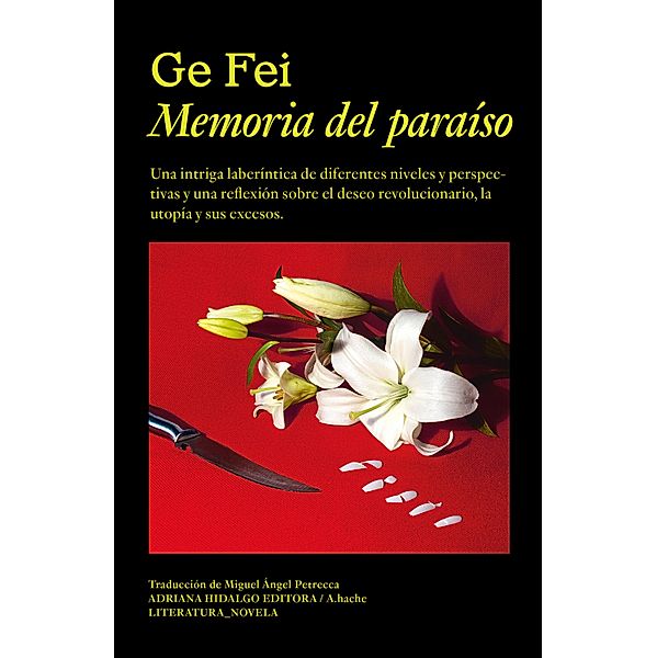 Memoria del paraíso / Literatura Bd.422, Ge Fei