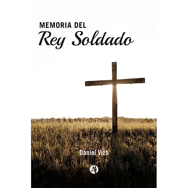 Memoria del Rey Soldado, Daniel Vizh