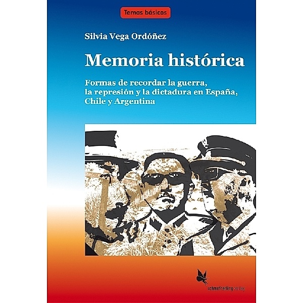 Memoria histórica (Textdossier), Silvia Vega Ordóñez