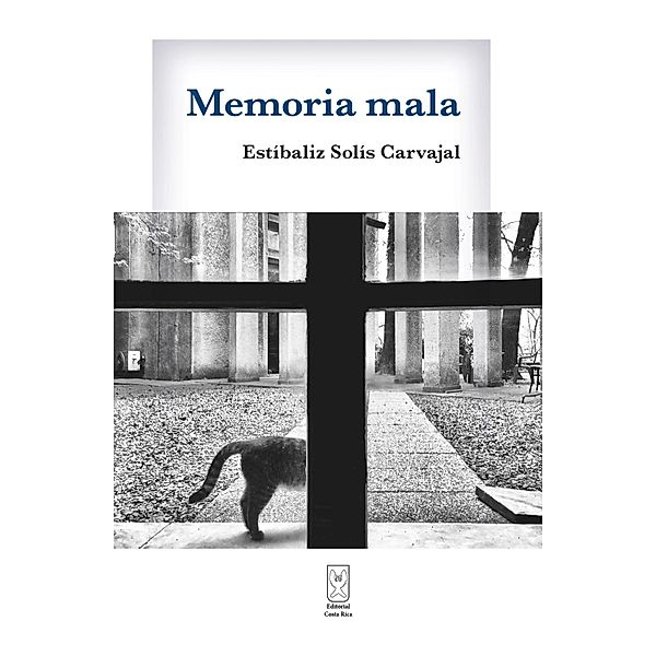 Memoria mala, Estíbaliz Solís Carvajal