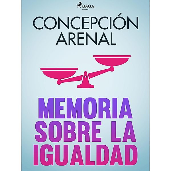 Memoria sobre la igualdad, Concepción Arenal