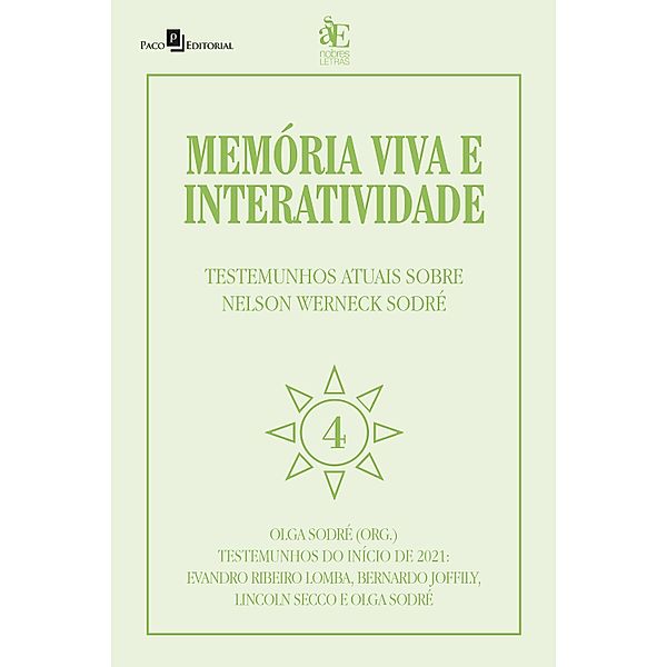 Memória viva e interatividade (Vol. 4), Olga Sodré