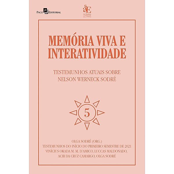 Memória viva e interatividade (vol. 5), Olga Sodré