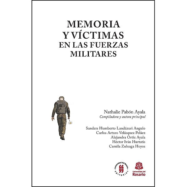 Memoria y víctimas en las Fuerzas Militares / Jurisprudencia Bd.2, Nathalie Pabón Ayala