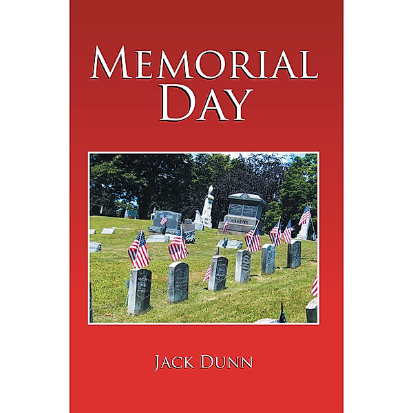 Memorial Day, Jack Dunn