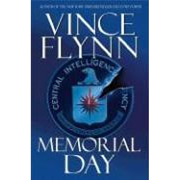 Memorial Day / A Mitch Rapp Novel Bd.7, Vince Flynn