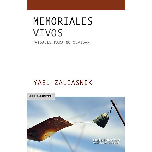 Memoriales vivos, Yael Zaliasnik