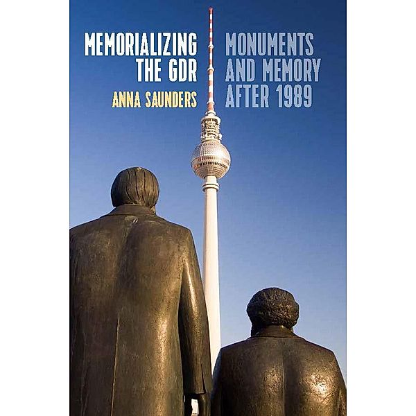 Memorializing the GDR, Anna Saunders