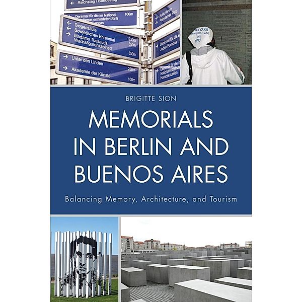 Memorials in Berlin and Buenos Aires, Brigitte Sion