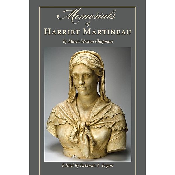 Memorials of Harriet Martineau by Maria Weston Chapman