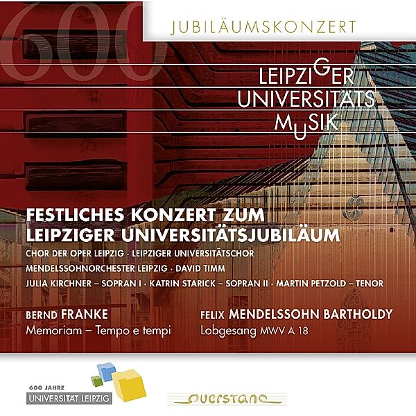 Memoriam/Lobgesang, Oper Leipzig Chor, Univ.Chor Leipzig, Timm