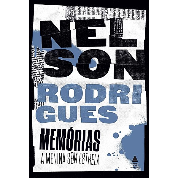 Memórias: a menina sem estrela, Nelson Rodrigues