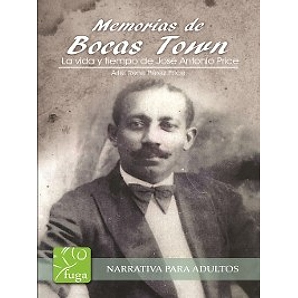 Memorias de Bocas Town, Ariel Rene Pérez Price