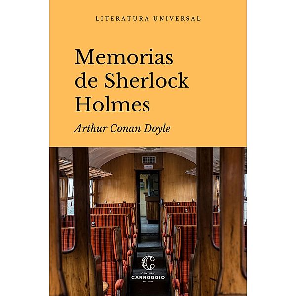 Memorias de Sherlock Holmes, Arthur Conan Doyle