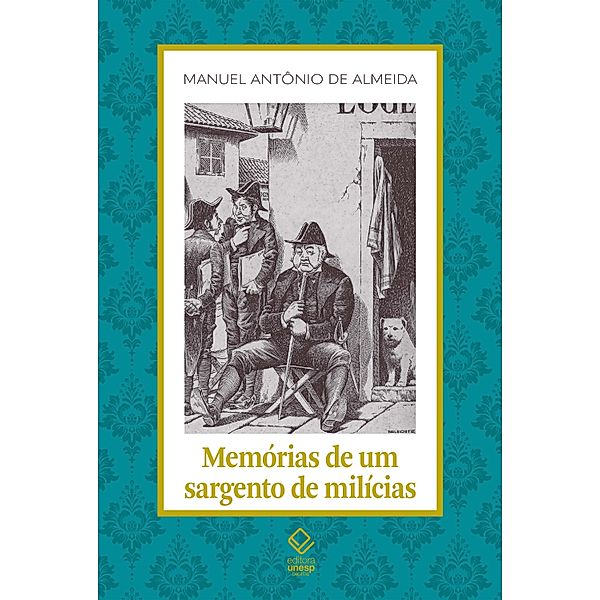 Memórias de um sargento de milícias, Manuel Antônio de Almeida