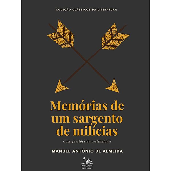 Memórias de um sargento de milícias / Clássicos, Manuel Antônio de Almeida