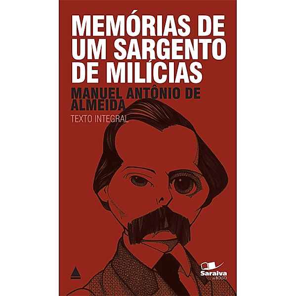 Memórias de Um Sargento de Milícias / Coleção clássicos para todos, Manuel Antônio de Almeida