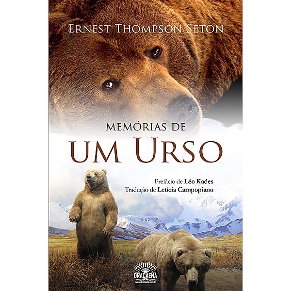 Memórias de um Urso, Ernest Thompson Seton