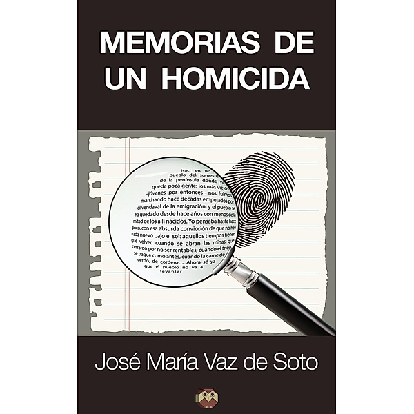 Memorias de un homicida, José María Vaz de Soto