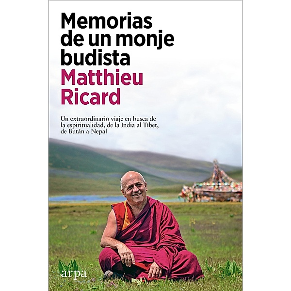 Memorias de un monje budista, Matthieu Ricard