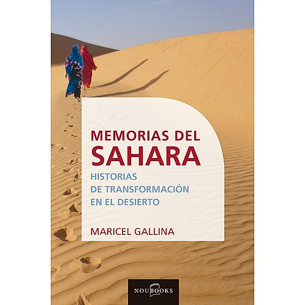 Memorias del Sahara, Maricel Gallina