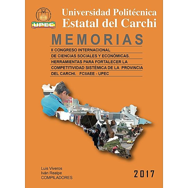 Memorias del segundo congreso internacional de ingenierías, Iván García Santillán, Freddy Torres Mayanquer