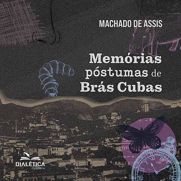 Memórias Póstumas de Brás Cubas, Machado de Assis