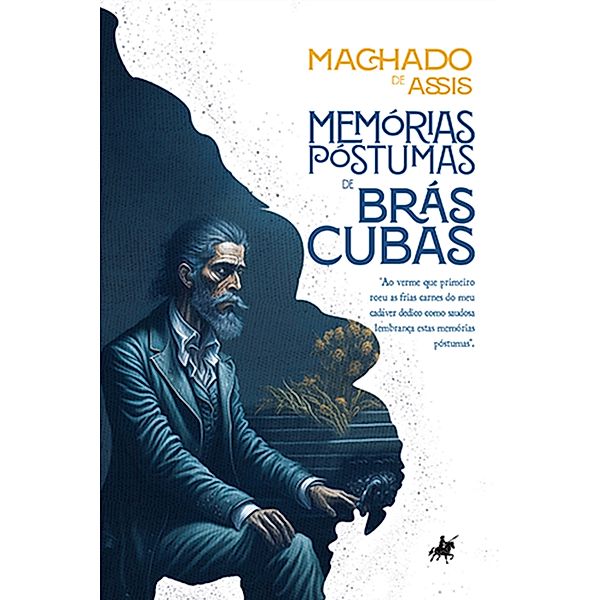 Memórias Póstumas de Brás Cubas, Machado de Assis