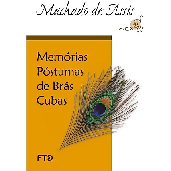 Memórias póstumas de Brás Cubas / Grandes leituras, Machado de Assis